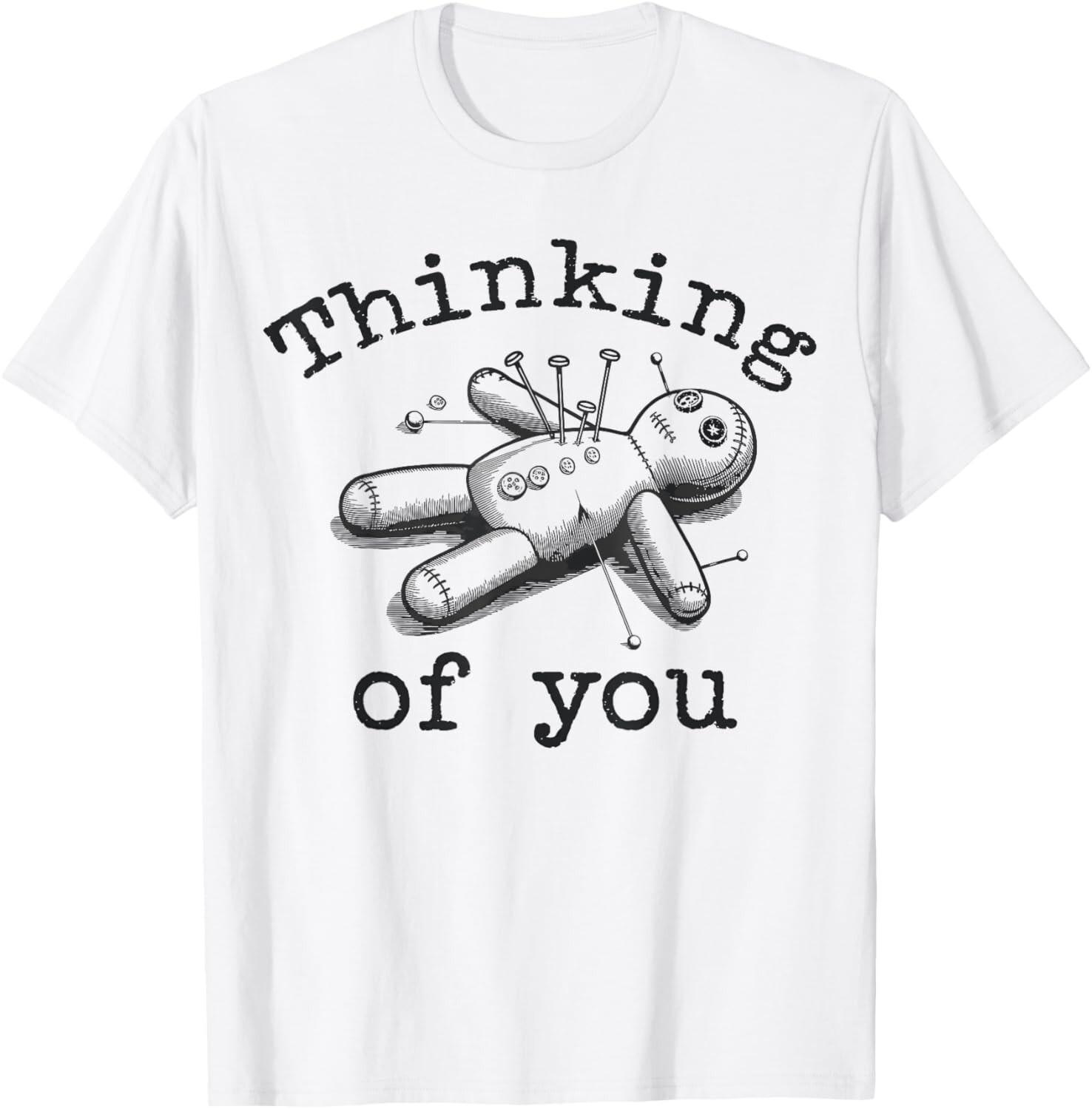 Thinking Of You Vintage Voodo Doll T-Shirt Mens Womens Tees Top unisex T-Shirt Mens Womens Tees Top 4XL