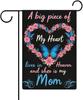 A Big Piece Of My Heart Lives In Heaven He Is My Mom Garden, 12 X 18 Inches XXQ
