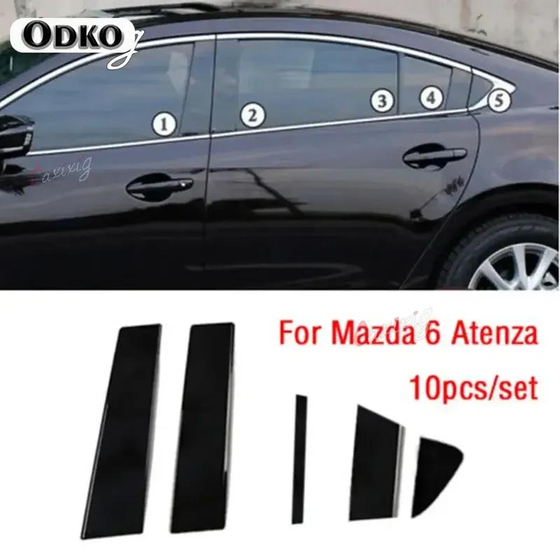 10PCS Window Pillar Posts Trim Cover Molding for Mazda 6 Atenza 2014-2018 Middle BC Column Sticker For MAZDA 6 Strip