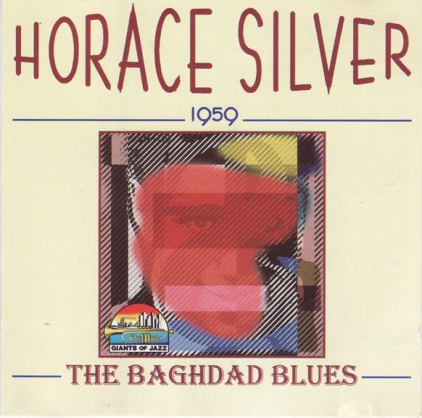 

CD HORACE SILVER - Baghdad Blues CD53138 Giants Of Jazz 1996 Europe Jazz Used