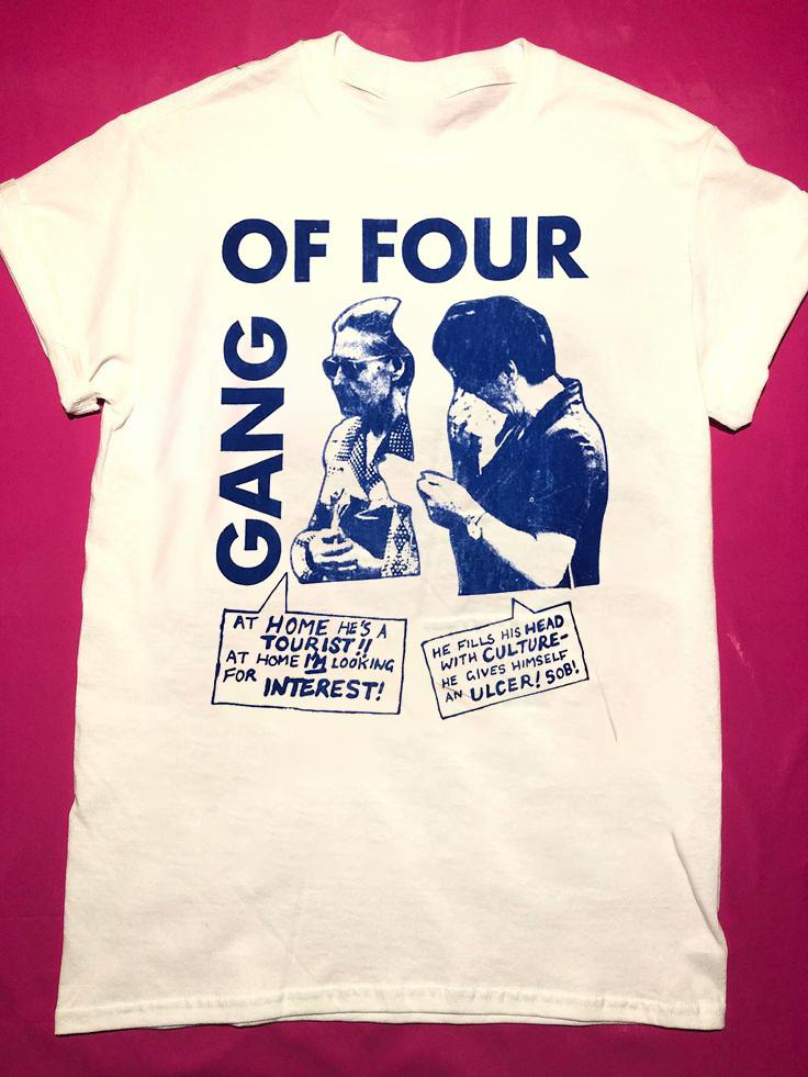 

Vtg Gang of Four At Home He s a Tourist All S to 5XL SE286 FREE SHIP Unisex T-Shirt XXXL