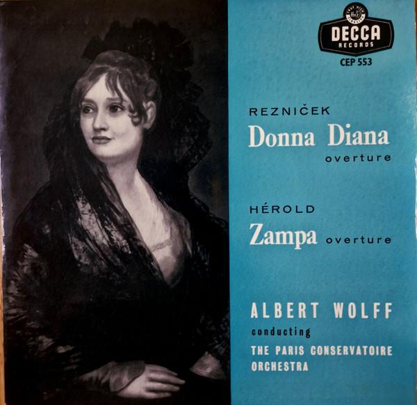 

7inch Record ALBERT WOLFF CONDUCTING THE PARIS C - Donna Diana / Zampa CEP553 Decca 1962 UK Classical Used