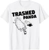 Trashed Panda Raccoon Funny Raccoon Gets Drunk Raccoon Lover TShirt Unisex T-Shirt