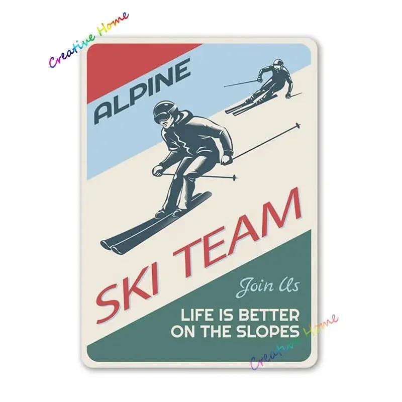 Eat Sleep Ski Metal Sign Skiing Tin Sign Wall Decor for Sport Cabin Lodge Mountain Skiing Decor Perfect Decorative Sign 8x12i