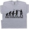 Zurück Gehen T-Shirt Wir Haben Alles Vermasselt Beleidigender Lustiger Spruch Herren Unhöflich Evolution Unisex T-Shirt