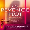 The Revenge Plot by Jackie Kabler Paperback Book 9780008544591