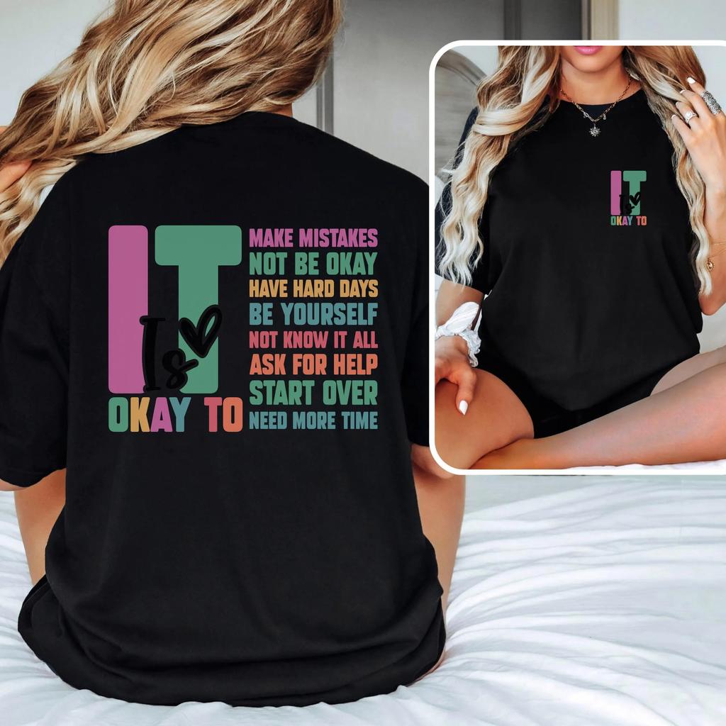 Its Okay To TShirt Motivational Unisextal Health Tee Clothing Graphic Short Sleeve Shirt Unisex Unisex Women AllSeason