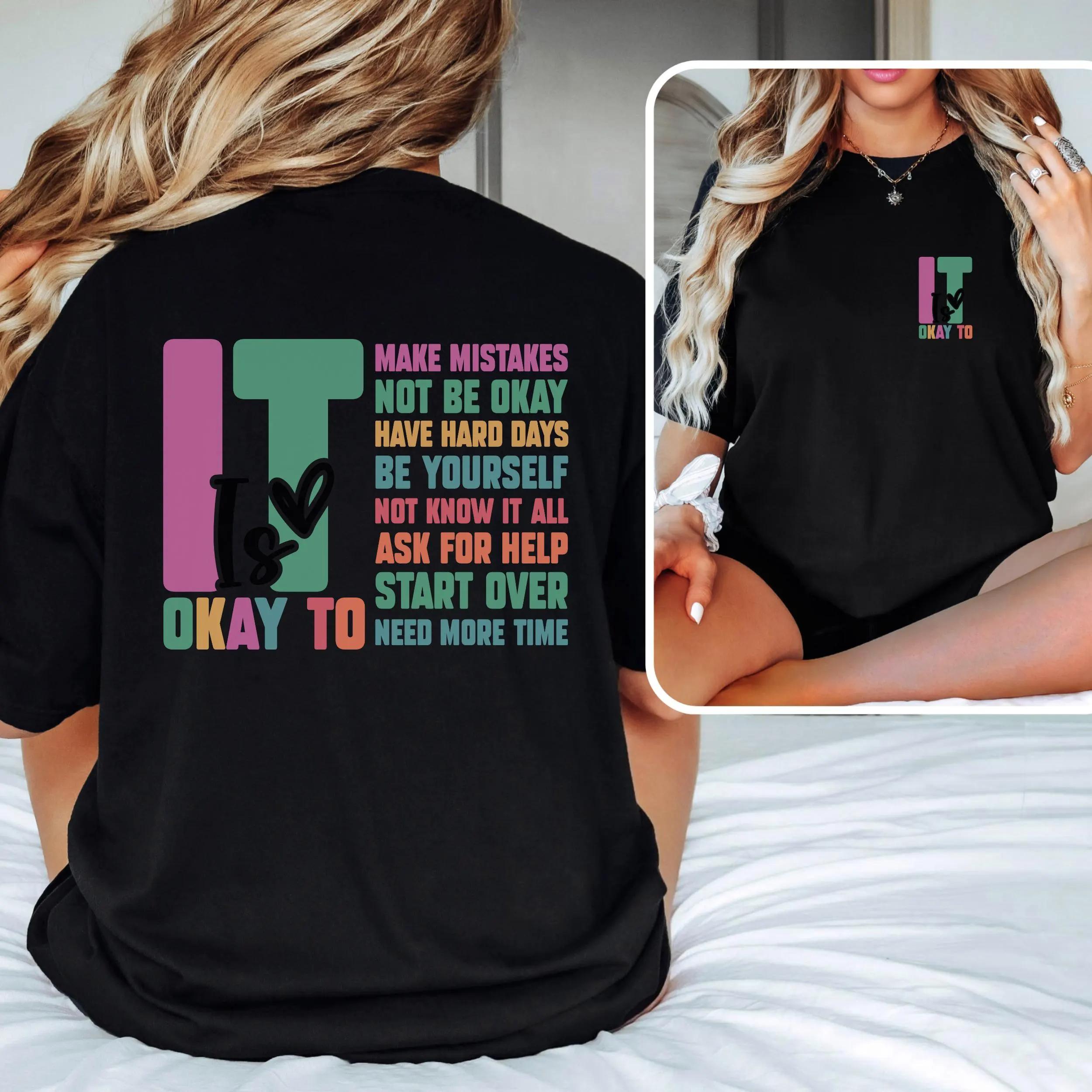 Its Okay To TShirt Motivational Unisextal Health Tee Clothing Graphic Short Sleeve Shirt Unisex Unisex Women AllSeason S
