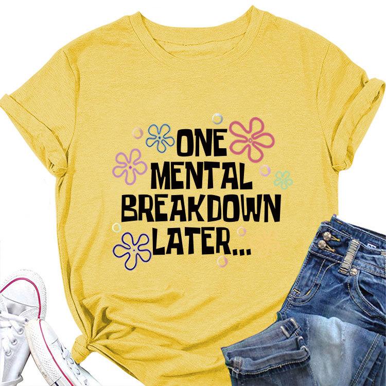 Stylish Loose Short Sleeve Tshirt One Unisextal Breakdown Later Printed Summer Crewneck Casual Top
