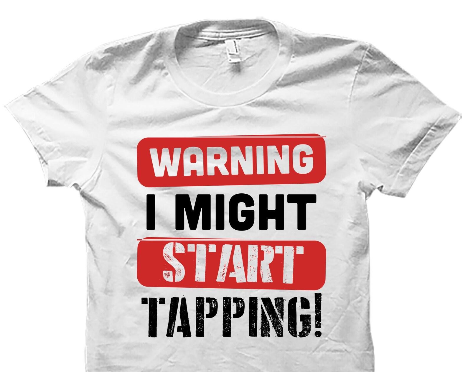 Tapping Shirt. Tapping Gift. Tap Dance Gifts. Dance Teacher. Gift For Tap Dancer. Dancer Gift. Tap Dancer Shirt. Tap Dancer Gift #OS4850 L