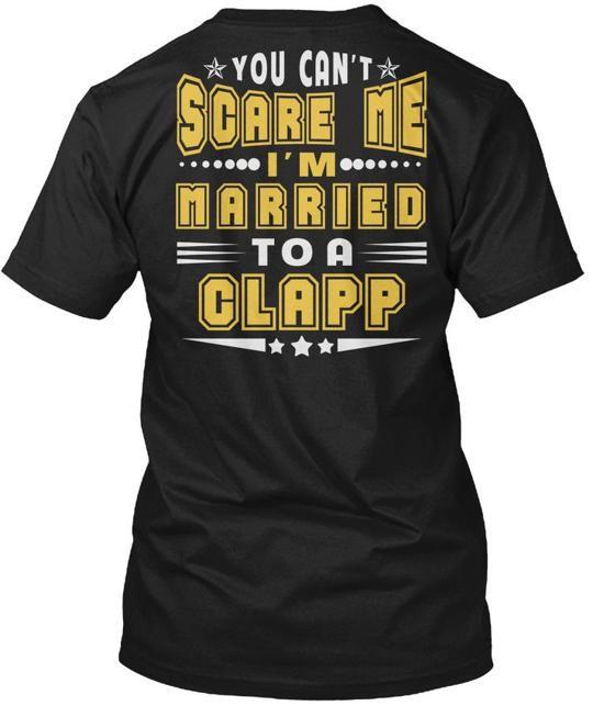 

Married To Clapp Thing S T-Shirt Made in the USA Size to 5XL L