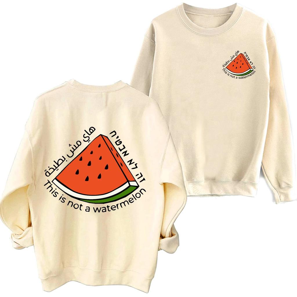 This Is Not A Watermelon Palestine Collection Sweatshirt Unisex Woman Harajuku Hip Hop Long Sleeve Oversized Hoodie Fans Gift Unisex