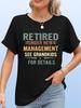 Retired Under New Management See Grandkids T-shirt