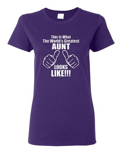 Ladies This Is What The World s Greatest Aunt Auntie Gift Novelty T-Shirt Tee Unisex T-Shirt S