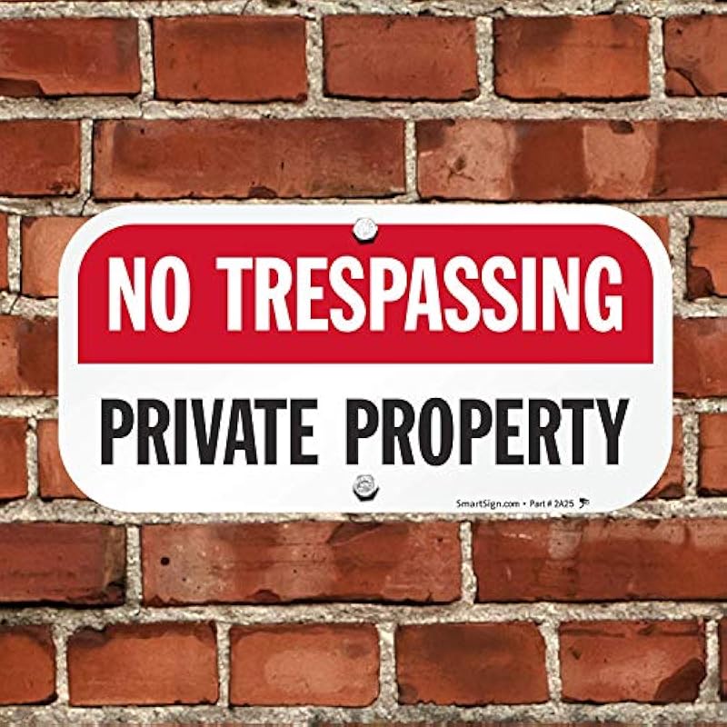 SmartSign No Trespassing Sign, Private Property No Trespassing Sign, 3 Inches Rust-Free Aluminum, USA Made