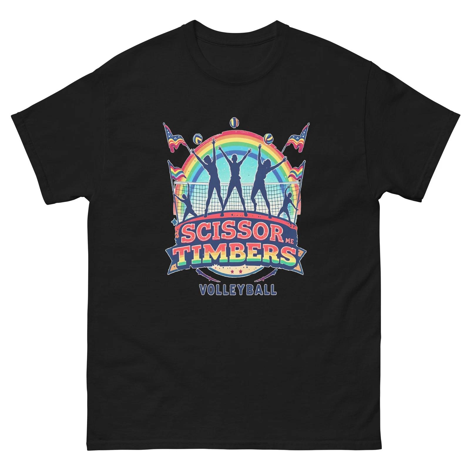 Scissor Me Timbers Volleyball Fun T-Shirt S