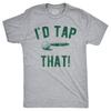I'd Tap That Golfing T-Shirt, Dad Golfer Humor Gift