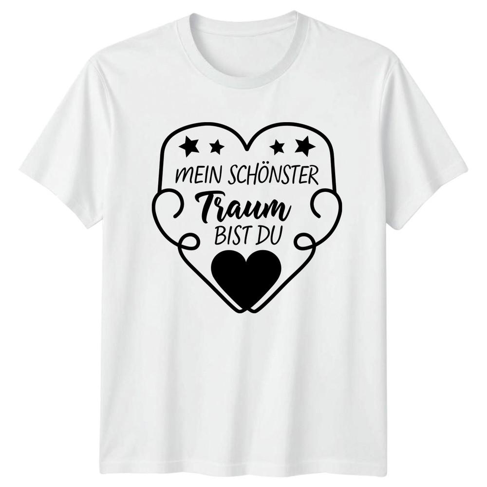 Mein Schnster Traum Bist Du TShirt GerUnisex Gift For Him And Her S