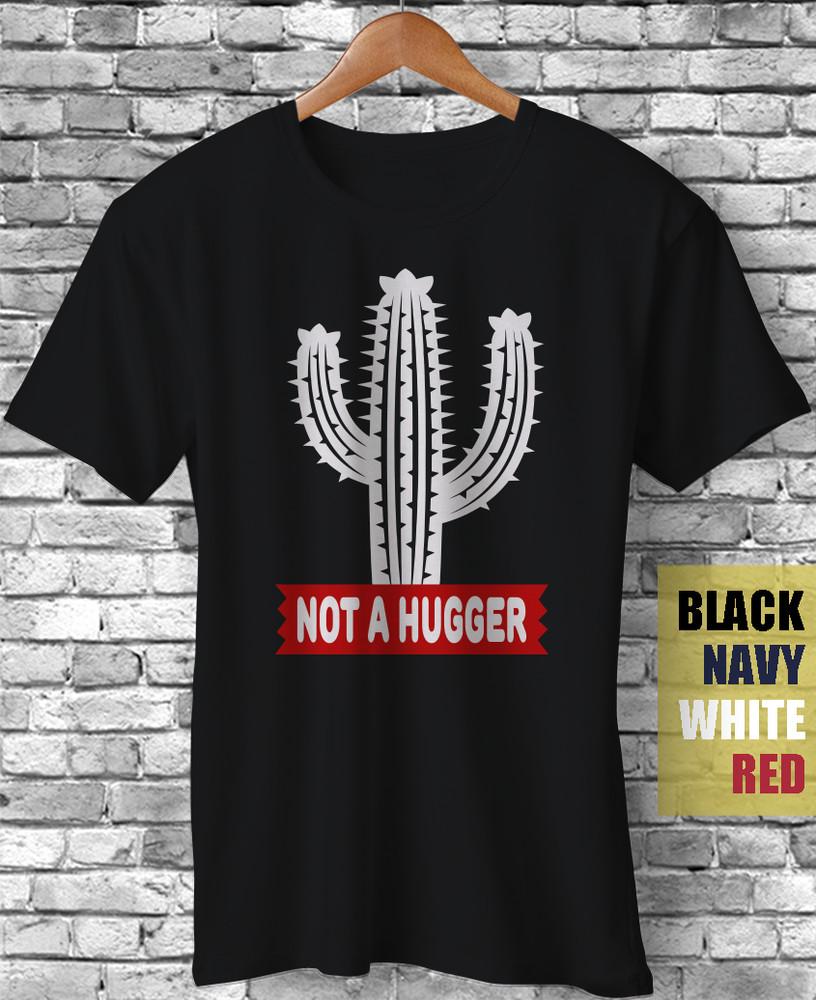Not A Hugger Cactus Funny Gift T-Shirt Sarcastic Vintage Retro Social Distancing Unisex T-Shirt S
