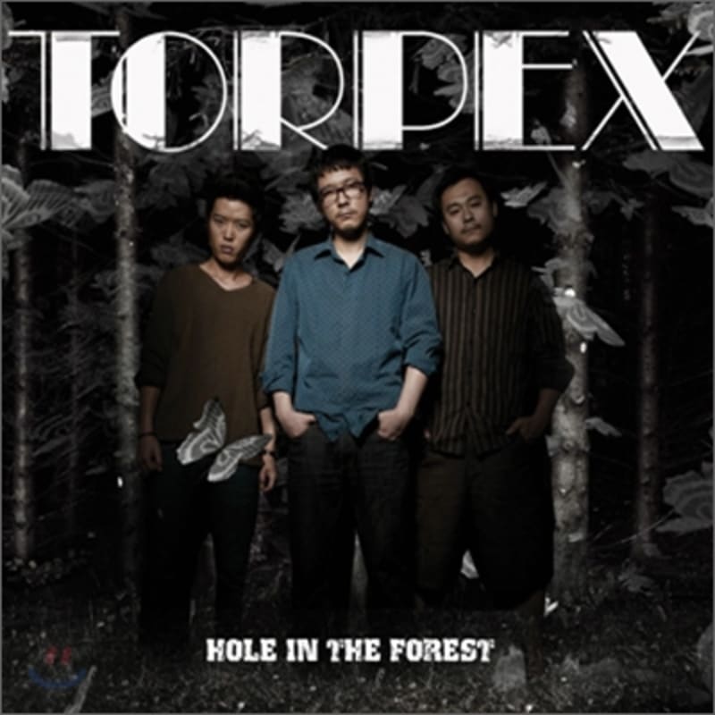 

Topax (Torpex) - Hole In The Forest