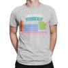 Periodically Chemistry Periodic Table Tshirt For Unisex Vintage 100 Cotton Tee Shirt Round Collar Short Sleeve T Shirt New Tops
