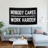 Nobody Cares Work Harder Motivational Gym Banner 3x5 Feet With 4 Brass Gaskets Tapestry Flag.pire Your Fitness Wall Decor.