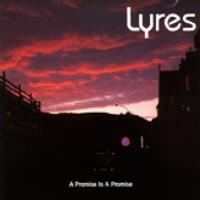

CD LYRES - A Promise Is A Promise AHS325 Ace Of Hearts R 1988 US Rock Used