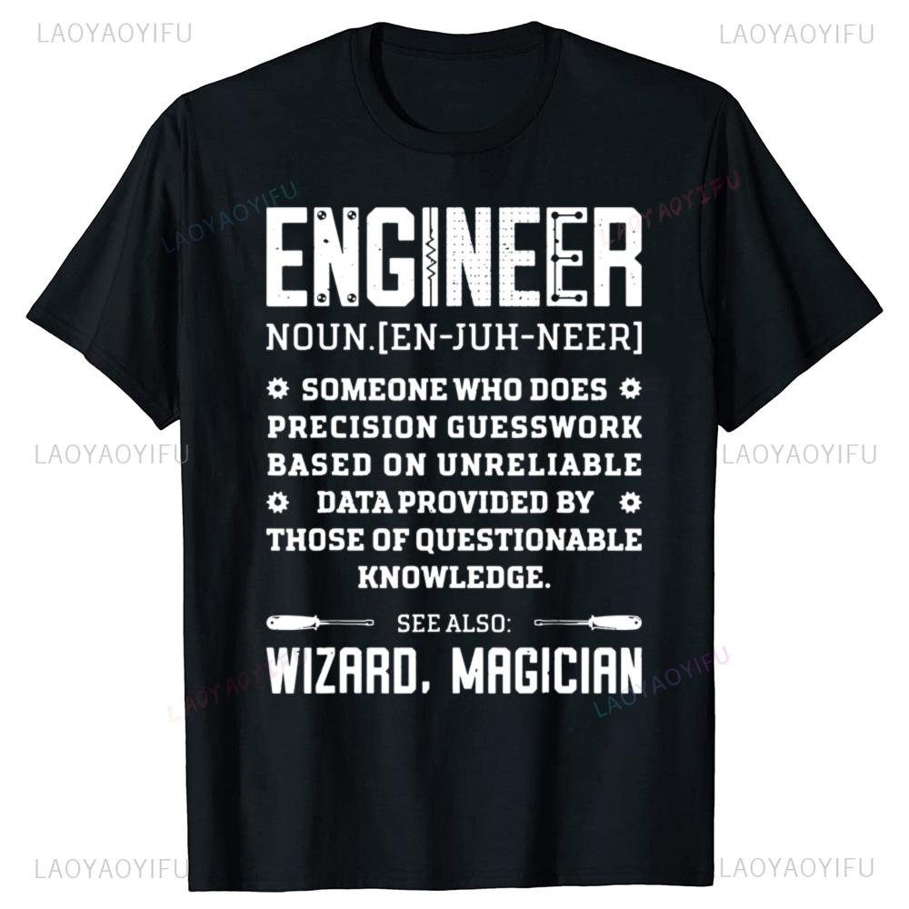Engineer Definition Funny Noun Engineering Dictionary Term Cotton T Shirts Men Streetwear Tee Short Sleeve Unisex Loose Clothing