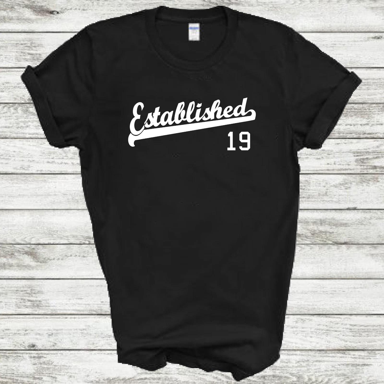 

Established 19 Birthday Anniversary Script Tail 2019 Tee Shirt All Size & Color 4XL
