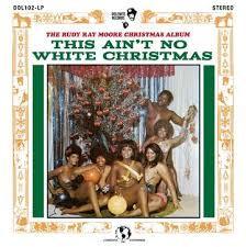 LP Record RUDY RAY MOORE - The Rudy Ray Moore Christmas Album: DOL102LP Dolemite Record 2016 US Soul/Funk