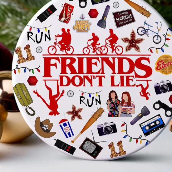 Friends Don't Lie Christmas Ornament Funny Acrylic Xmas Tree Hanging Decoration Holiday Gifts for Friends Family Fans Secret Santa Stocking Stuffer