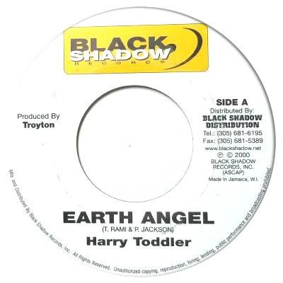 

7inch Record HARRY TODDLER - Earth Angel NONE Black Shadow Re 2000 Jamaica Reggae, Ska & Dub Used