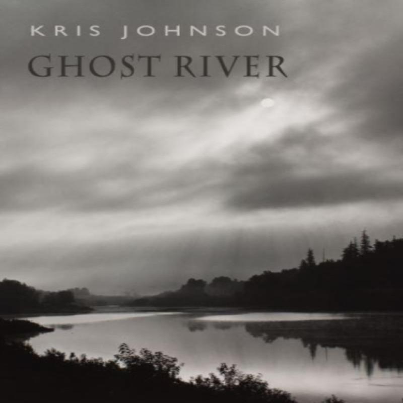 Ghost River by Kris Johnson Paperback Book 9781780376479