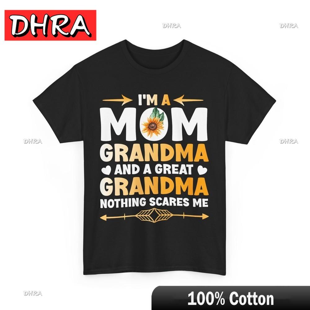 Granny Shirt Im A Mom Grandma and A Great Grandma Nothing Scares Me Shirt Tshirts Edgy Unique Funny Top Vintage Chic Tshirts