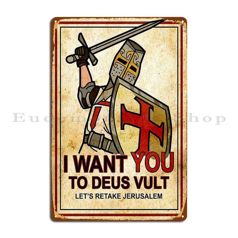 Deus Vult I Want You To Retake Jerusalem Metal Sign Poster Garage Customize Bar Create Wall Decor Tin Sign Poster
