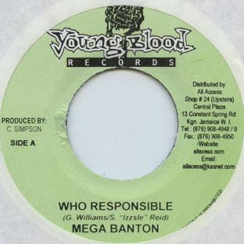 

7inch Record MEGA BANTON - Who Responsible Young Blood 2005 Jamaica Reggae, Ska & Dub