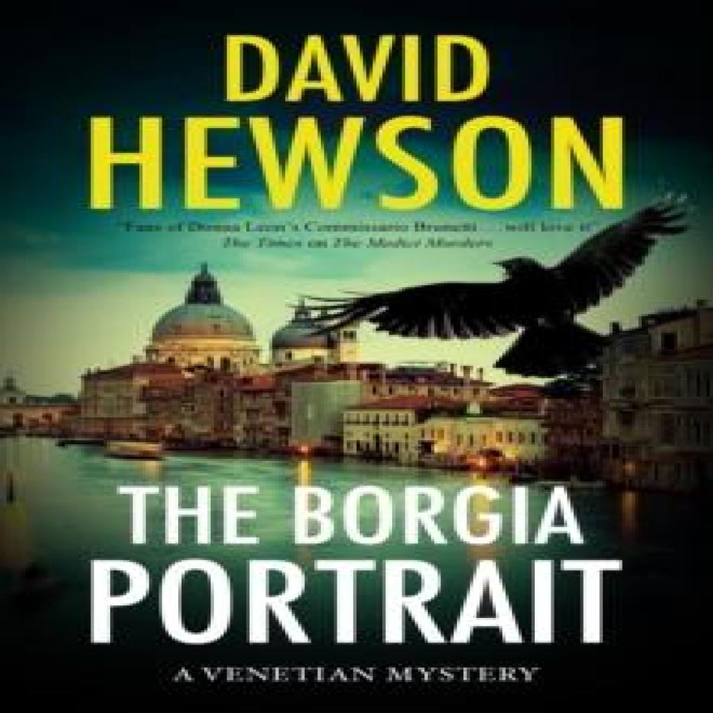 The Borgia Portrait by David Hewson Hardback Book 9781448306572