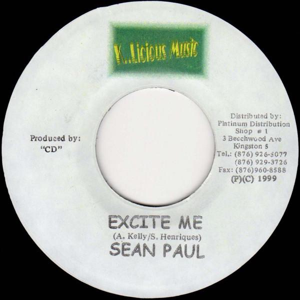 

7inch Record SEAN PAUL Excite Me NONE K..Licious Musi 1999 Jamaica Reggae Ska Dub Used