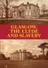 Kniha Glasgow, the Clyde and Slavery