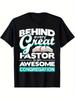 Men039;s Casual Cotton T-Shirt034;Behind Every Great Pastor Is an Awesome Congregat Unisex T-Shirt