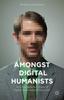 Bok Amongst Digital Humanists : An Ethnographic Study of Digital Knowledge Production