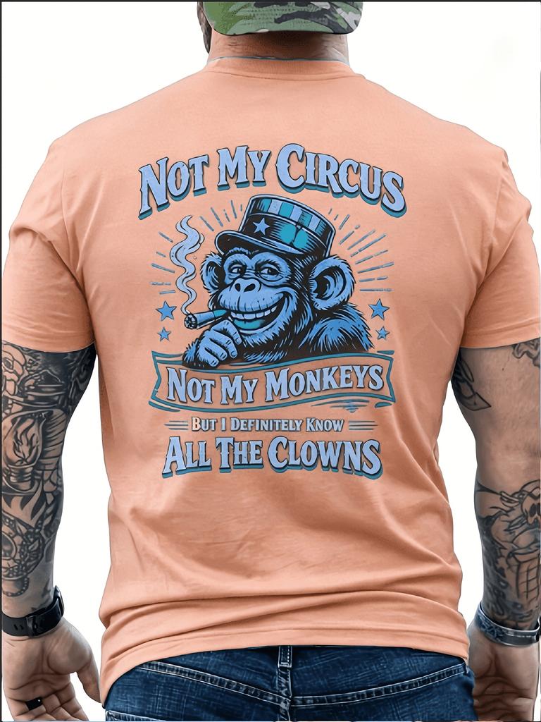 Unisex Crew Neck TShirt Retro Circus Monkey Back Print Not My Circus Quote Graphic Casual Short Sleeve Tee
