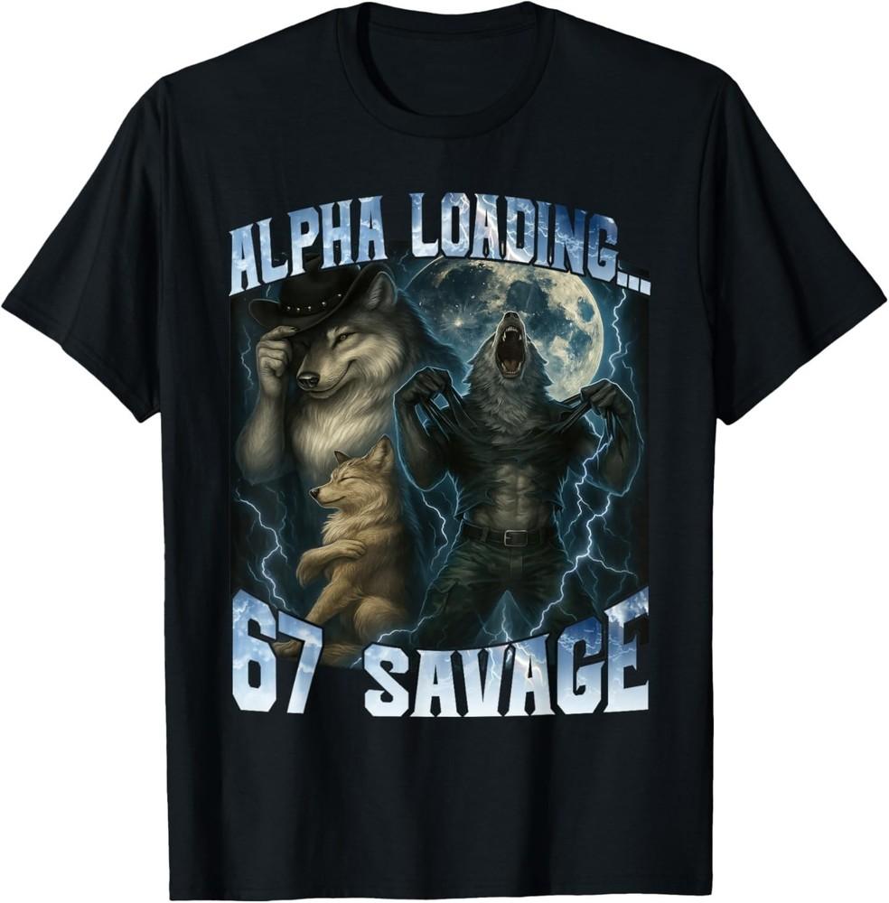 

Alpha Wolf Loading 67 Percent Savage Funny Wolves Gen Z Meme T-Shirt XL