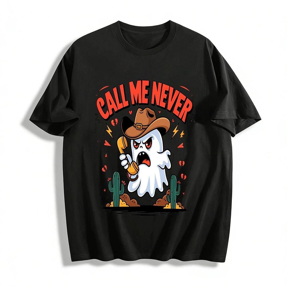 

Cowboy Grumpy Ghost Call Me Never Graphic Tee Pure cotton T-shirt XXS