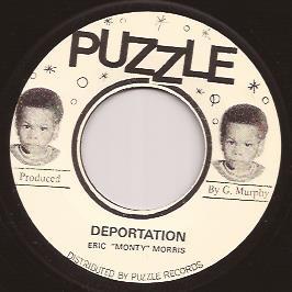 

7-дюймовая пластинка ERIC MONTY MORRIS - Депортация/Он вернулся 001 Головоломка 2012 Ямайка Регги, Ска и Даб Б/У