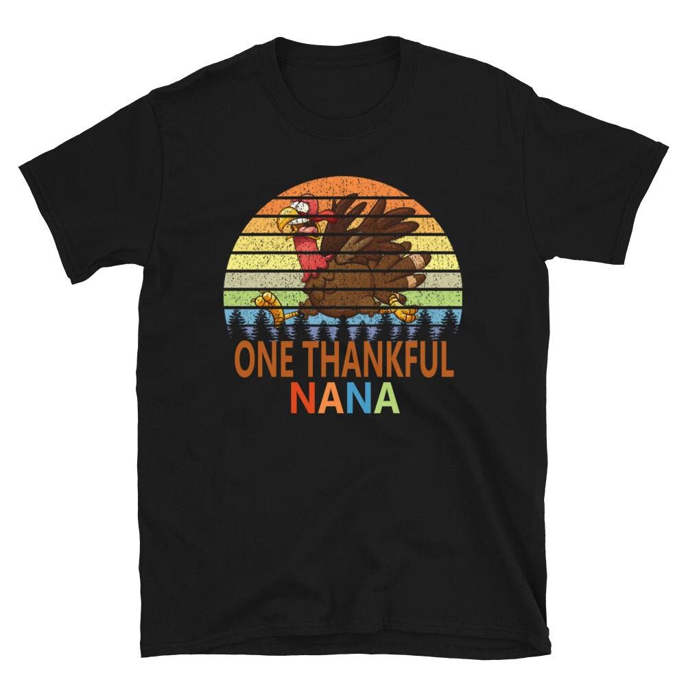 Thankful Nan T-Shirt Thanksgiving Tee Shirt Blessed Grateful Gift For Her XL