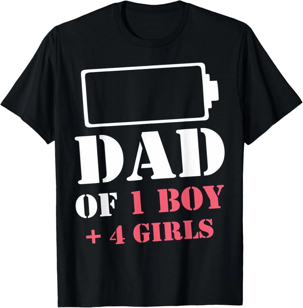 Dad Of 1 Boy 4 Girls Funny Fathers Day T- Shirt