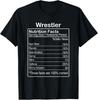 Wrestler Nutrition Facts Funny Sarcastic T-Shirt Unisex T-Shirt