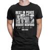 Men Women's T Shirt Robert Redford Legends Never Die Movie Star T Shirts Fashion  Summer Tee Shirt Y2K Tops Gift