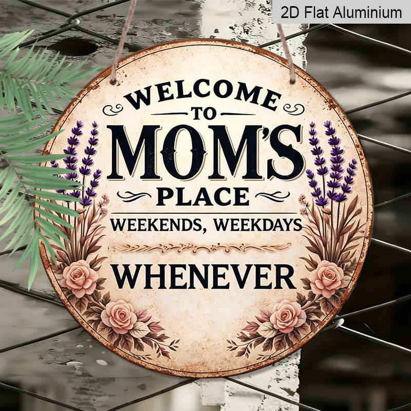 

2D Flat - 1pc Round Aluminum Hanging Sign, Vintage Plaque about Welcome to Mom S Exclusive Space , Warm Family Gathering Decorative Sign, Suitable 7.87x7.87in